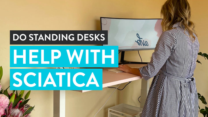 do standing desks help with sciatica