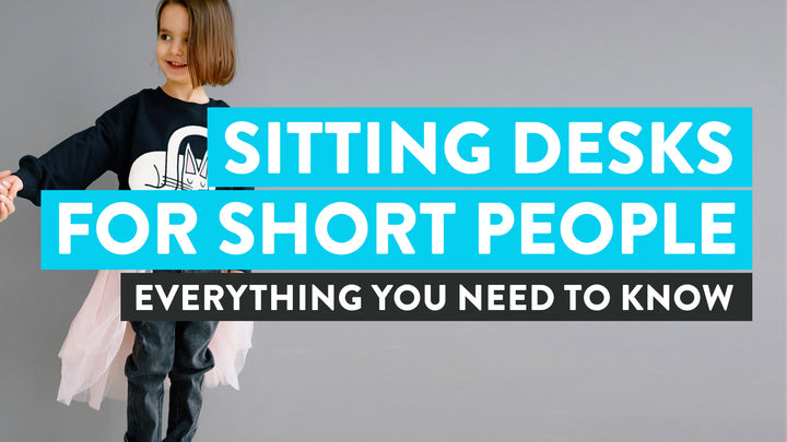 Sitting desks for short persons