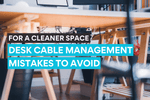 Things to avoid when doing your cable management. It definitely saves time to plan out ahead.
