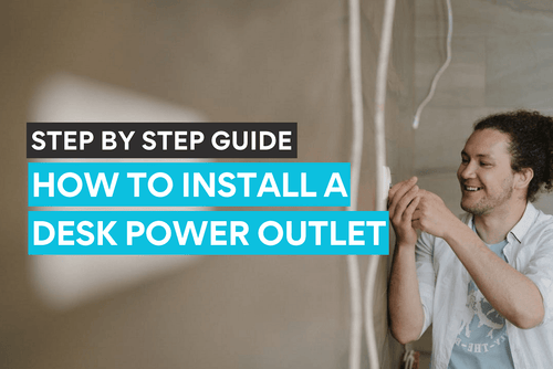 A step by step guide on installing desk power wall outlet, safety comes first.
