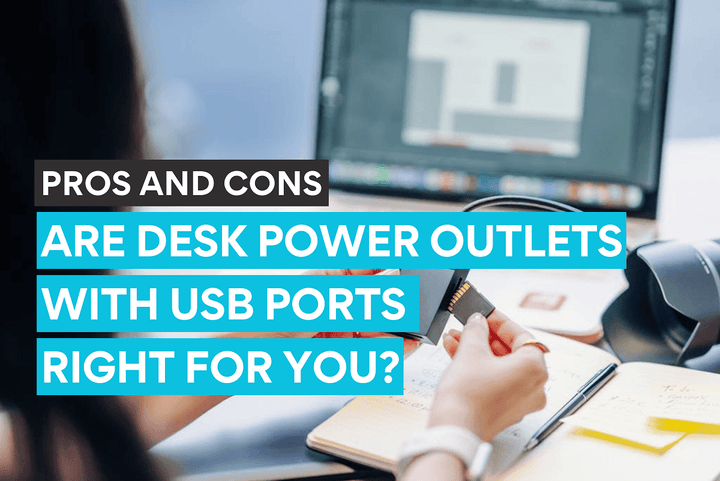 Pros and Cons of desk power outlets with USB ports. Is this desk right for you?